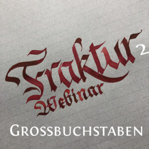 Aufzeichnung vom Webinar Fraktur II (Großbuchstaben) inkl. Workbook